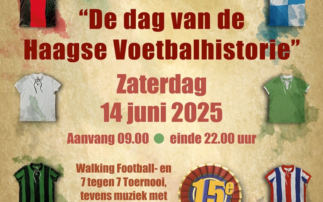 Inschrijving teams “Dag van de Haagse Voetbalhistorie” op 14 juni 2025 gestart!